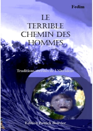 Le terrible chemin des hommes