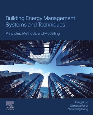 Building Energy Management Systems and Techniques
