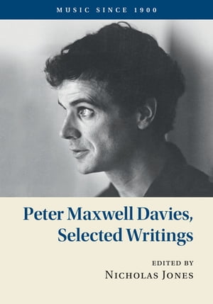 Peter Maxwell Davies, Selected WritingsŻҽҡ[ Peter Maxwell Davies ]