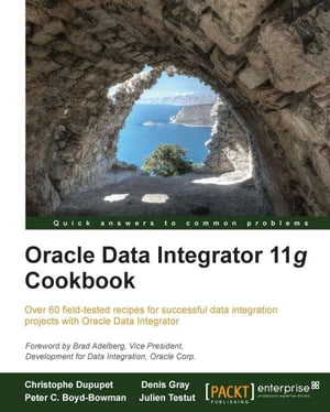 ŷKoboŻҽҥȥ㤨Oracle Data Integrator 11g CookbookŻҽҡ[ Christophe Dupupet ]פβǤʤ4,842ߤˤʤޤ