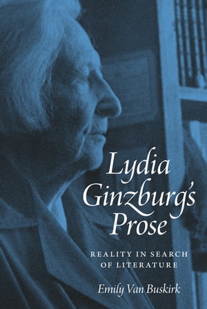 Lydia Ginzburg's Prose