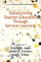 Transforming Teacher Education through Service-Learning【電子書籍】