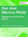 Das Java Memory Model ?berblick und Ausblick auf Java 9