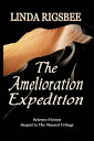 The Amelioration Expedition