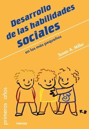 Desarrollo de las habilidades sociales