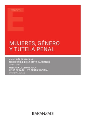 Mujeres, género y tutela penal