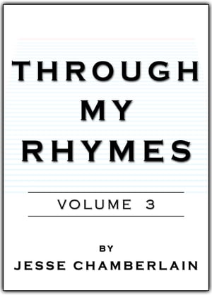 Through My Rhymes: Volume 3