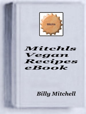 Mitchls Vegan Recipes