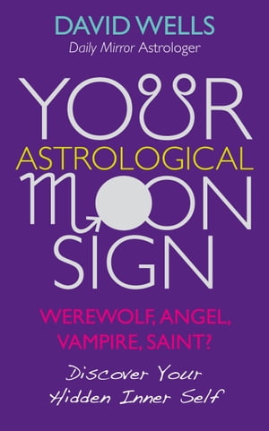 Your Astrological Moon Sign Werewolf, Angel, Vam