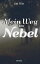 Mein Weg im NebelŻҽҡ[ Juli Finn ]