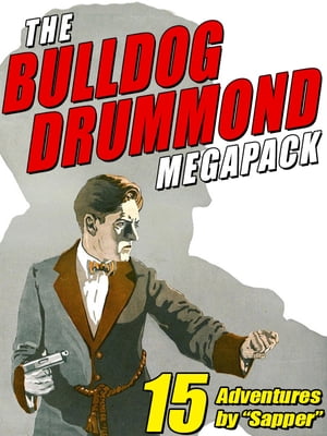 The Bulldog Drummond MEGAPACK ®