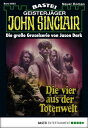 John Sinclair 853 Die vier aus der Totenwelt (1.
