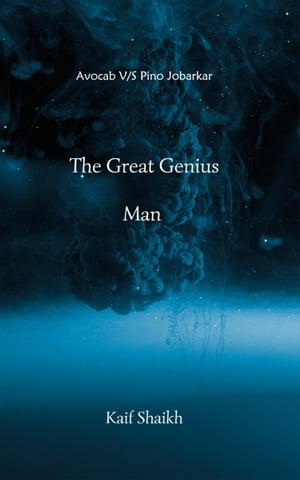 The Great Genius Man Avocab V/S Pino Jobarkar【電子書籍】[ Kaif Shaikh ]