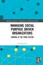 Managing Social Purpose Driven Organizations Loo