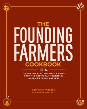 The Founding Farmers Cookbook