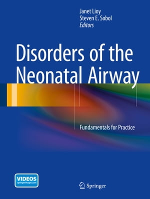 Disorders of the Neonatal Airway