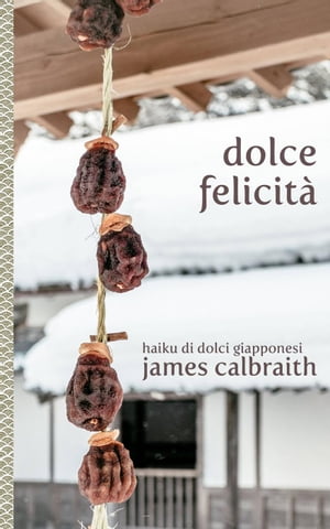 ŷKoboŻҽҥȥ㤨Dolce Felicit?Żҽҡ[ James Calbraith ]פβǤʤ146ߤˤʤޤ
