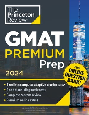 Princeton Review GMAT Premium Prep, 2024