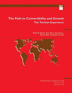 The Path to Convertibility and Growth: The Tunisian Experience