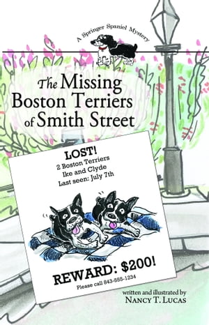 ŷKoboŻҽҥȥ㤨The Missing Boston Terriers of Smith StreetŻҽҡ[ Nancy T. Lucas ]פβǤʤ215ߤˤʤޤ