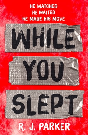 While You Slept【電子書籍】[ R. J. Parker ]