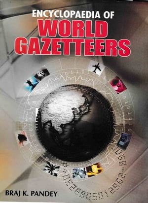 Encyclopaedia of World Gazetteers