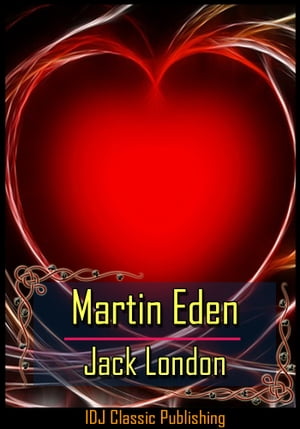 Martin Eden [New Illustration]+[Free Audio Book Link]+[Active TOC]