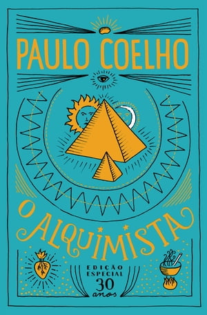 O Alquimista【電子書籍】[ Paulo Coelho ]