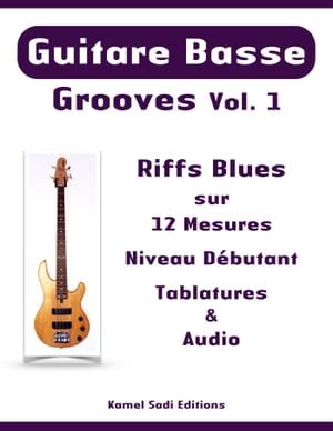 Guitare Basse Grooves Vol. 1