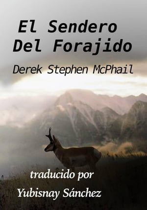 El Sendero Del Forajido