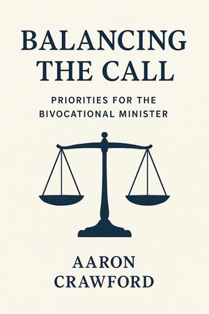 ŷKoboŻҽҥȥ㤨Balancing the call: Priorities for the bivocational ministerŻҽҡ[ Aaron Crawford ]פβǤʤ500ߤˤʤޤ
