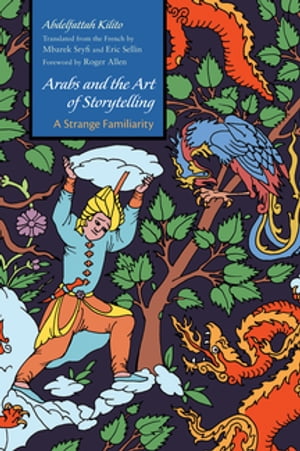 Arabs and the Art of Storytelling
