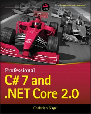 Professional C# 7 and .NET Core 2.0Żҽҡ[ Christian Nagel ]