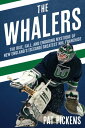 The Whalers The Rise, Fall, and Enduring Mystiqu