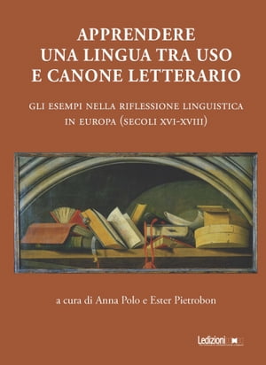 Apprendere una lingua tra uso e canone letterario