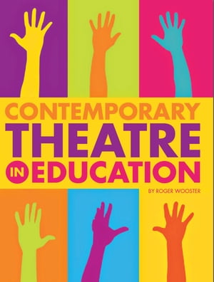 Contemporary Theatre in Education