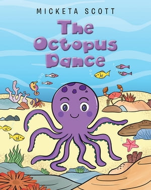 The Octopus Dance