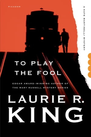 To Play the Fool A Novel【電子書籍】[ Laurie R. King ]