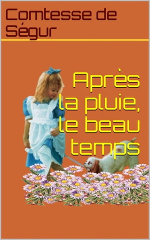 Après la pluie, le beau temps