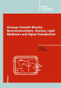 Airways Smooth Muscle: Neurotransmitters, Amines