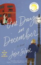 One Day in December A Novel【電子書籍】 Josie Silver
