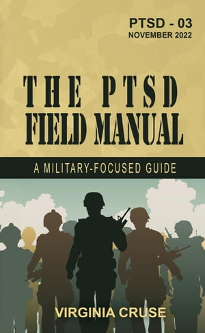 The PTSD Field Manual
