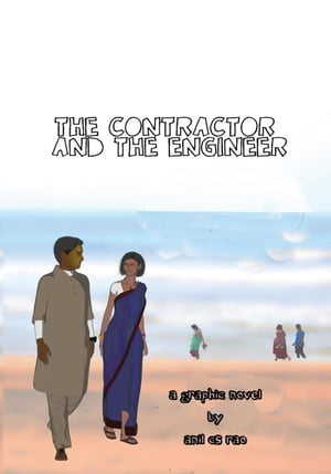 The Contractor &the EngineerŻҽҡ[ Anil CS Rao ]