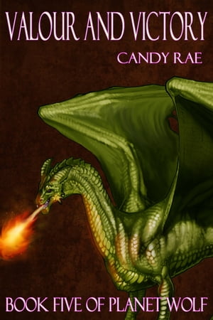 Valour and Victory【電子書籍】[ Candy Rae 