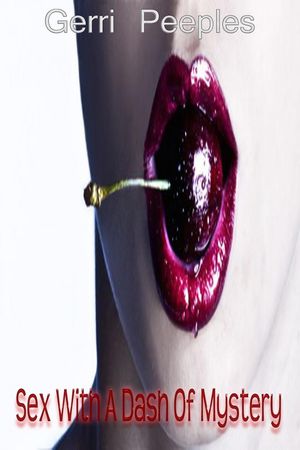 Sex With A Dash Of Mystery