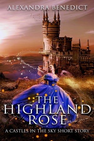 ŷKoboŻҽҥȥ㤨The Highland RoseŻҽҡ[ Alexandra Benedict ]פβǤʤ113ߤˤʤޤ