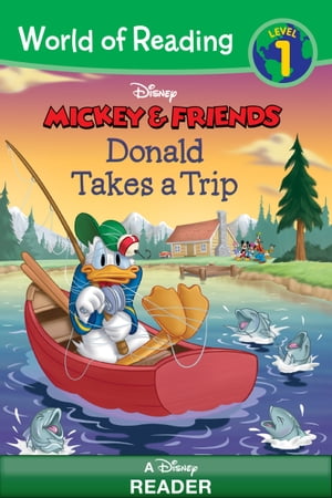 World of Reading Mickey & Friends: Donald Takes a Trip