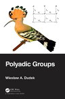 Polyadic Groups【電子書籍】[ Wieslaw A. Dudek ]