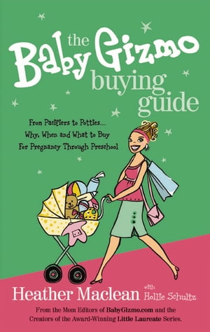 The Baby Gizmo Buying Guide