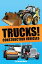 Trucks! Construction Vehicles